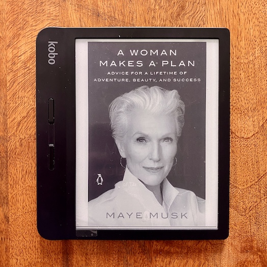 A Woman Makes a Plan: Advice for a Lifetime of Adventure, Beauty, and Success A Woman Makes a Plan: Advice for a Lifetime of Adventure, Beauty, and Success