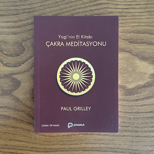A Yogi's Guide to Chakra Meditation A Yogi's Guide to Chakra Meditation