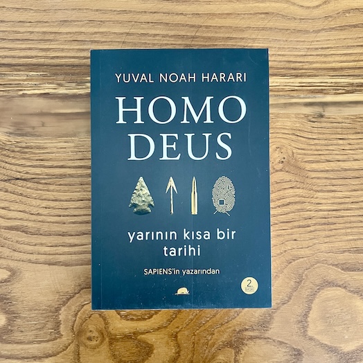 Homo Deus - A History of Tomorrow Homo Deus - A History of Tomorrow