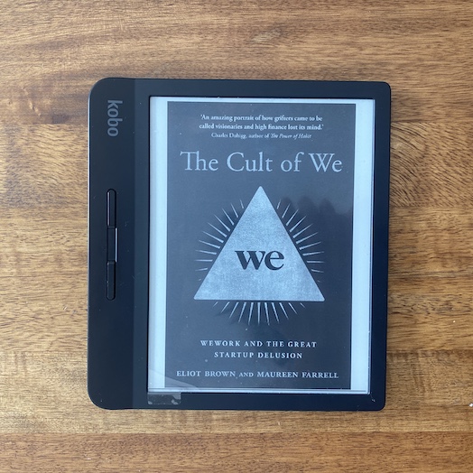 The Cult of We: WeWork, Adam Neumann, and the Great Startup Delusion The Cult of We: WeWork, Adam Neumann, and the Great Startup Delusion