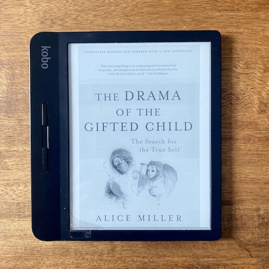 The Drama of the Gifted Child: The Search for the True Self The Drama of the Gifted Child: The Search for the True Self