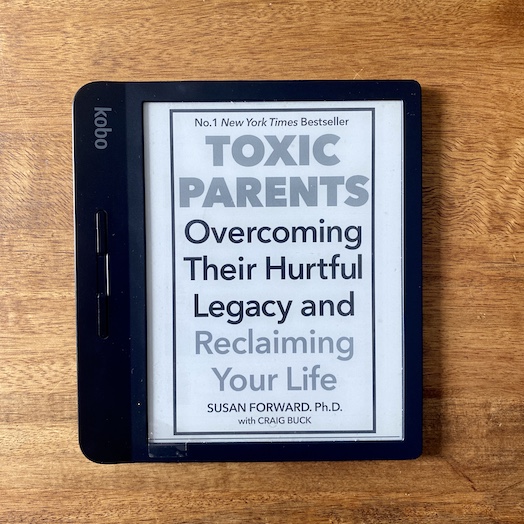 Toxic Parents: Overcoming Their Hurtful Legacy and Reclaiming Your Life Toxic Parents: Overcoming Their Hurtful Legacy and Reclaiming Your Life