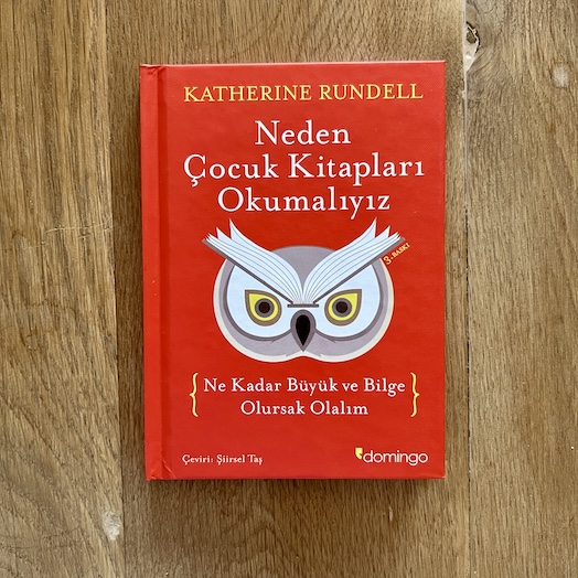 Why You Should Read Children's Books, Even Though You Are So Old and Wise Why You Should Read Children's Books, Even Though You Are So Old and Wise