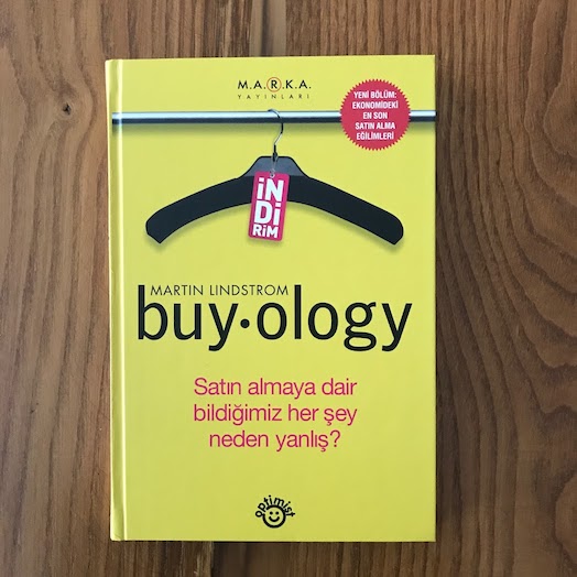 Buyology: Truth and Lies About Why We Buy Buyology: Truth and Lies About Why We Buy