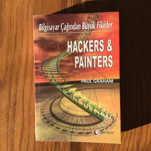Hackers & Painters - Big Ideas From The Computer Age Hackers & Painters - Big Ideas From The Computer Age