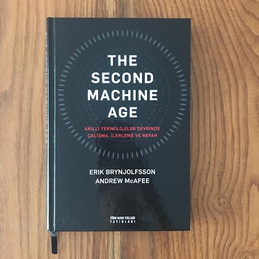 The Second Machine Age: Work, Progress, and Prosperity in a Time of Brilliant Technologies The Second Machine Age: Work, Progress, and Prosperity in a Time of Brilliant Technologies